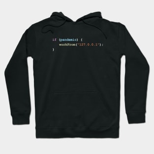Work From Home (127.0.0.1)  If There's a Pandemic Programming Coding Color Hoodie